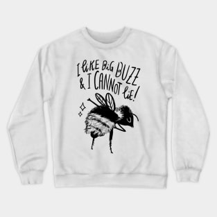 Big buzz Crewneck Sweatshirt